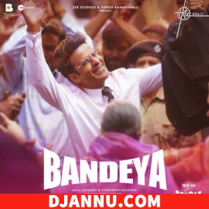 Bandeya Sirf Ek Bandaa Kaafi Hai - New Mp3 Songs
